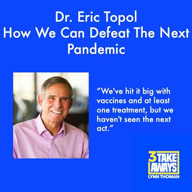 How We Can Defeat The Next Pandemic and The Future of Medicine: Dr. Eric Topol (#97) - podcast episode cover
