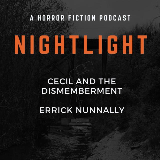 615: Cecil and the Dismemberment - podcast episode cover