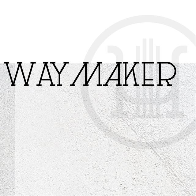 Ep. 8: "Way Maker" - Leeland - Walking in the Ways Made by Our God - podcast episode cover