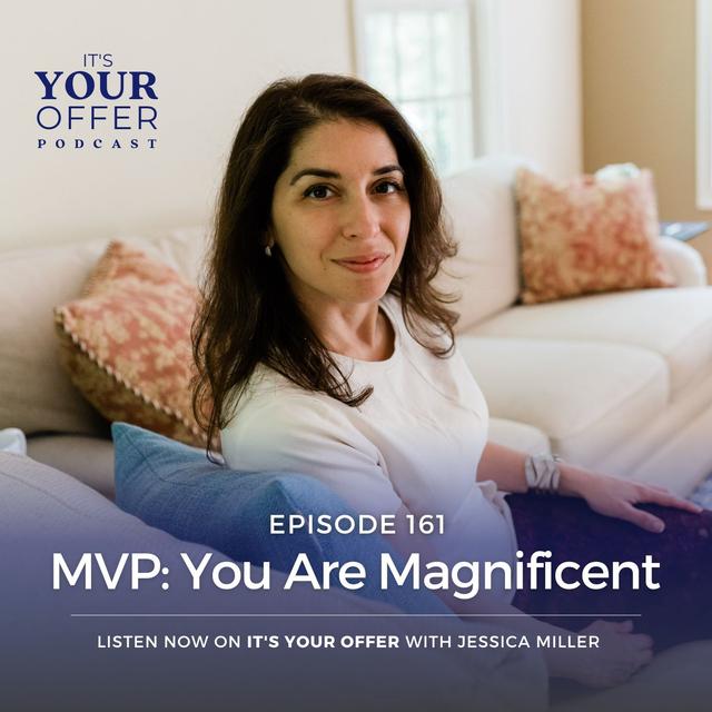 Episode 161 - MVP: You Are Magnificent - podcast episode cover