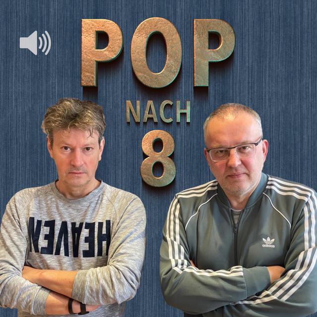 WAS IST POP NACH 8? - podcast episode cover