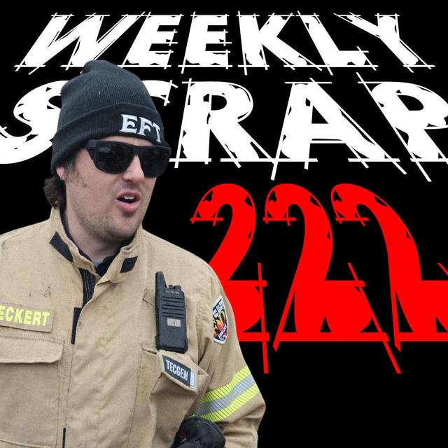 Weekly Scrap #222 - Bobby Eckert, LFG!!!! - podcast episode cover