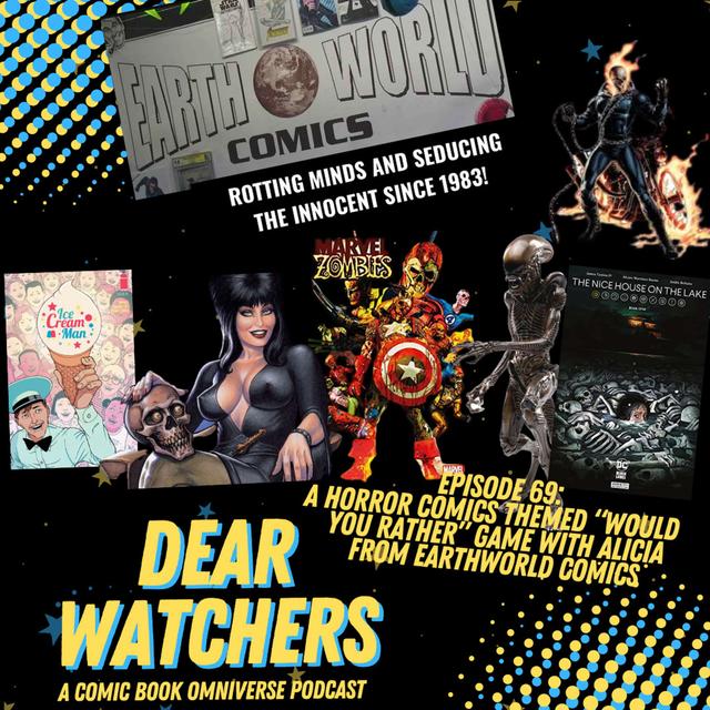 SPECIAL: What if we played a horror comic book inspired game of Would You Rather? (with Special Guest Alicia from Earthworld Comics) - podcast episode cover