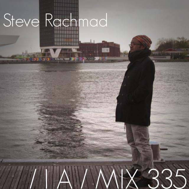 IA MIX 335 Steve Rachmad - podcast episode cover