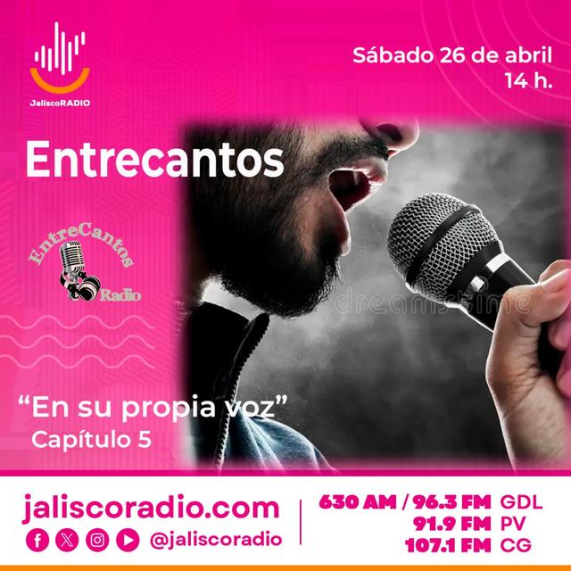 Programa Entrecantos 26 de abril, 2025: "En su propia voz" - Capítulo 5 - podcast episode cover