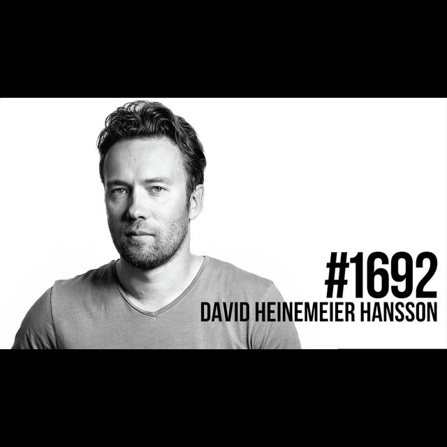 1692: Rethinking Entrepreneurship With Basecamp Founder David Hansson - podcast episode cover
