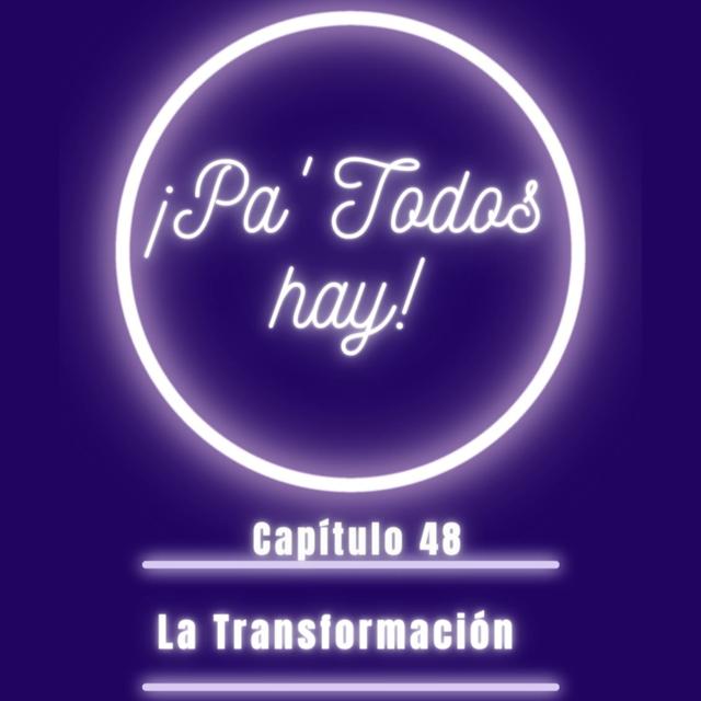 "La transformación" - podcast episode cover