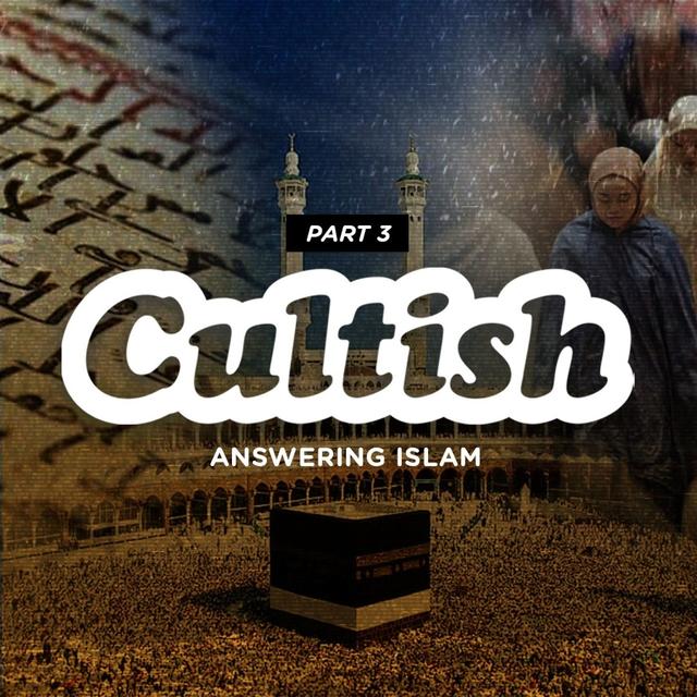Part 3: Answering Islam - podcast episode cover