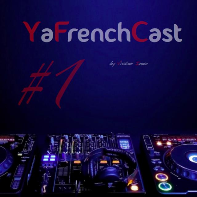YaFrenchCast #1 - by Victor Inox - podcast episode cover