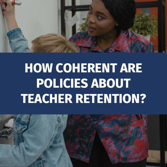 How coherent are policies about teacher retention? - podcast episode cover