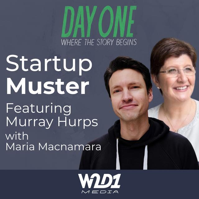 Startup Muster - Featuring Murray Hurps & Maria MacNamara - podcast episode cover