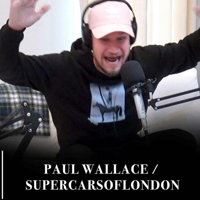 Paul Wallace / Supercars Of London - How It All Began - podcast episode cover