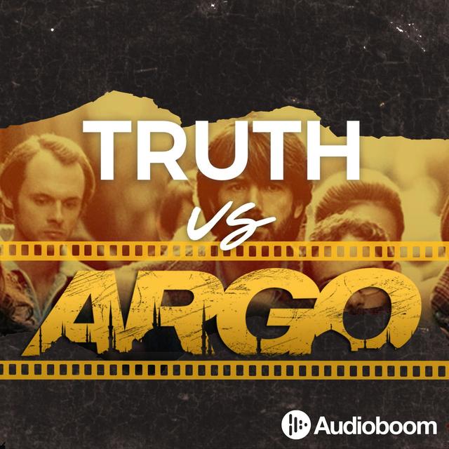 7: Argo, Part 1 - podcast episode cover