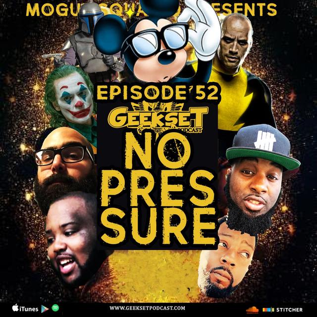 Geekset Episode 52: No Pressure - podcast episode cover