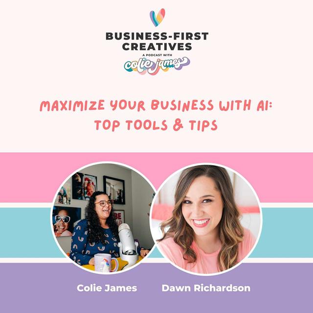 Maximize Your Business with AI: Top Tools & Tips with Dawn Richardson - podcast episode cover
