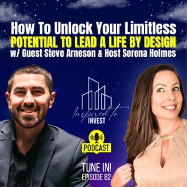 Unlock Your Limitless Potential To Lead A Life By Design - podcast episode cover