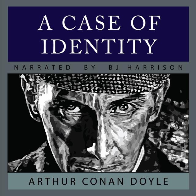 Ep. 958, A Case of Identity, by Arthur Conan Doyle VINTAGE - podcast episode cover