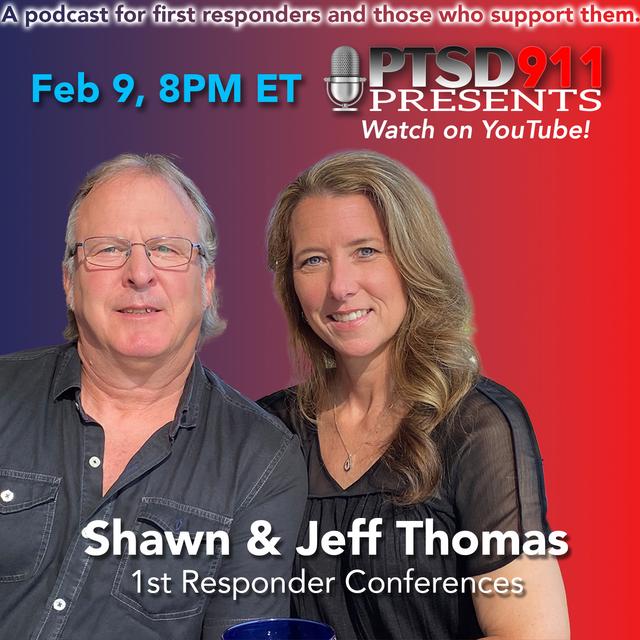 PTSD911 Presents: Jeff & Shawn Thomas, 1st Responder Conferences - podcast episode cover