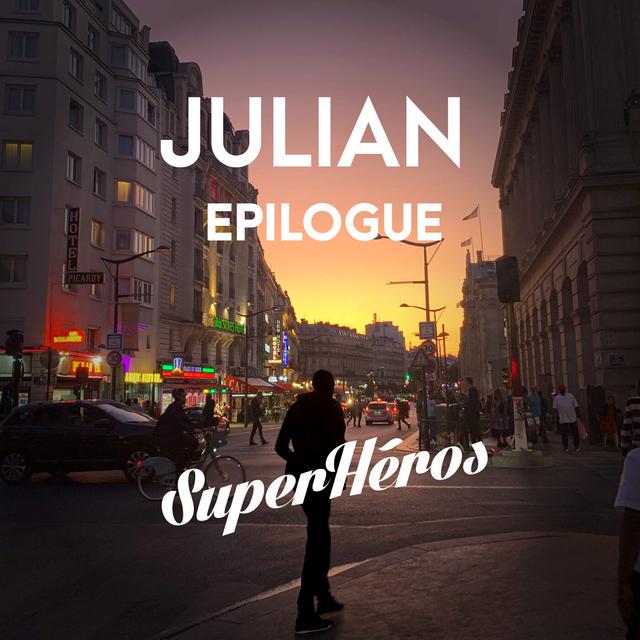 Julian - Epilogue - - podcast episode cover