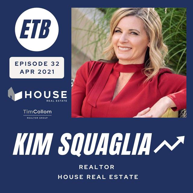 NO. 32 -- KIM SQUAGLIA | House Real Estate + Artist - podcast episode cover