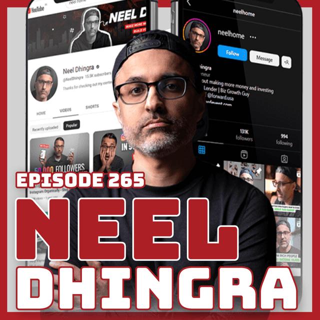 Ep. 265 Neel Dhingra - podcast episode cover