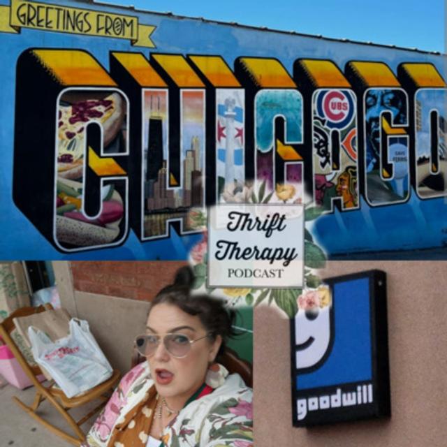 Thrift The World: CHICAGO GOODWILL - podcast episode cover