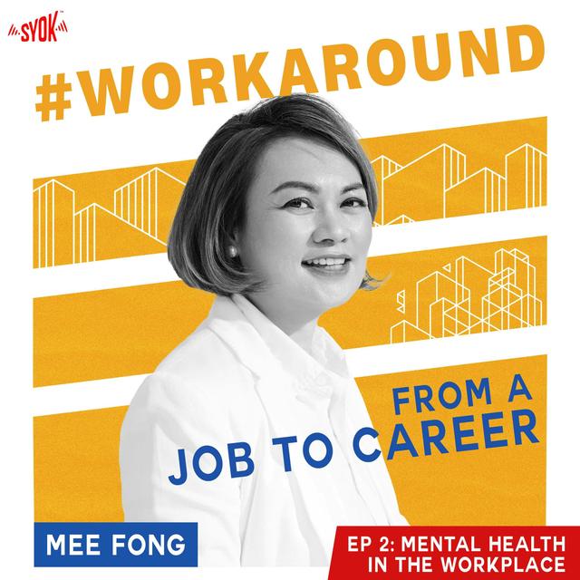 Mental Health In The Workplace | #WORKAROUND EP2 - podcast episode cover