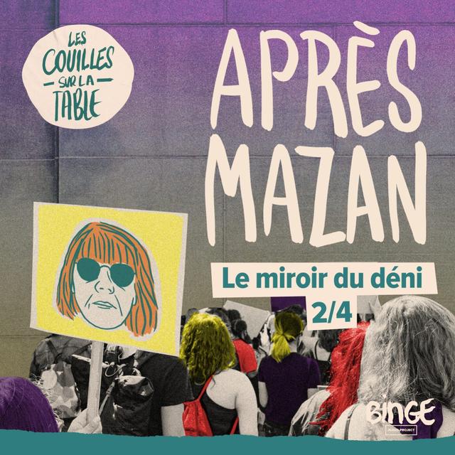 Après Mazan I Le miroir du déni (2/4) - podcast episode cover