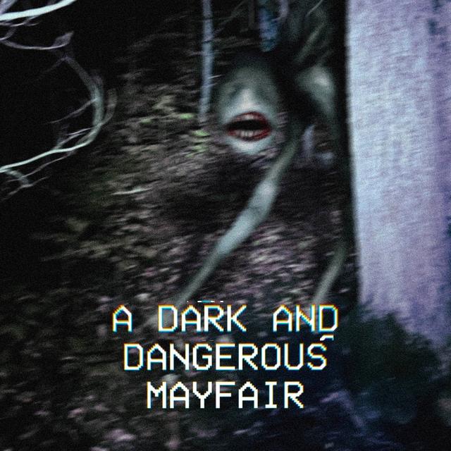 A Dark & Dangerous Mayfair (Part 2) - podcast episode cover