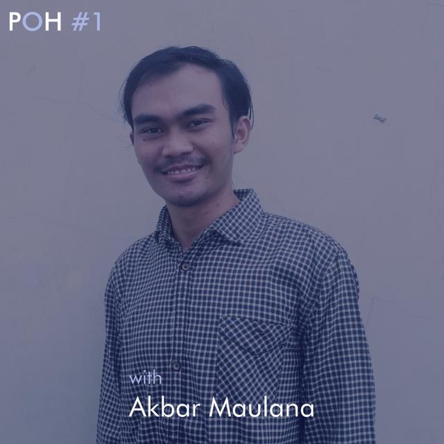 POH #1 with Akbar Maulana - Produktif Selama WFH hingga Lulus di Tengah Pandemi - podcast episode cover