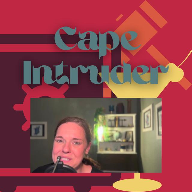 The Cape Intruder - podcast episode cover