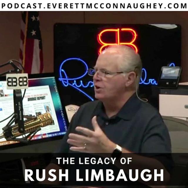 The Legacy of Rush Limbaugh 1951-2021 - podcast episode cover