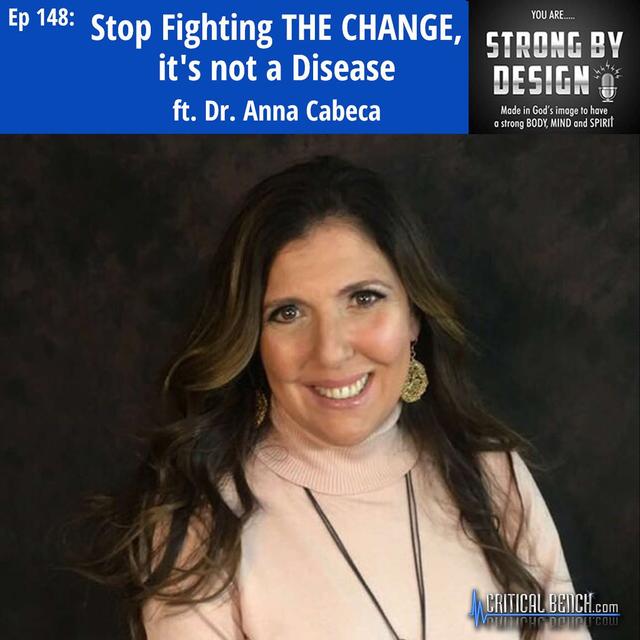 Ep 148 Stop Fighting THE CHANGE, it's not a Disease ft. Dr. Anna Cabeca - podcast episode cover