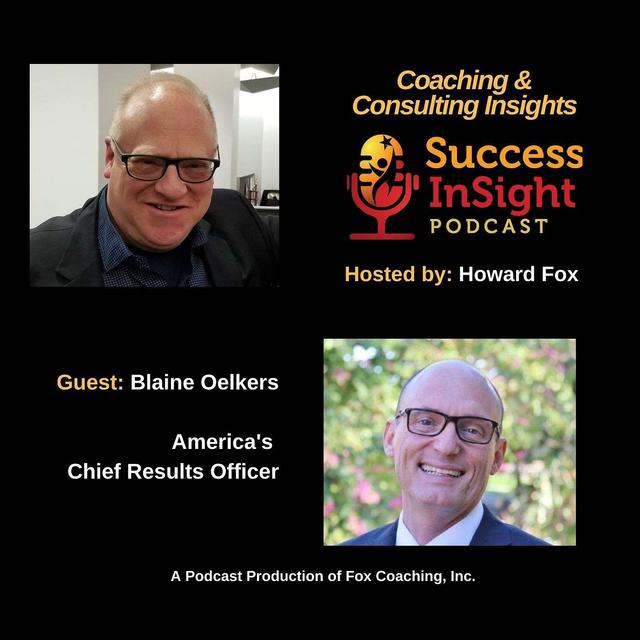 Blaine Oelkers, America’s Chief Results Officer - podcast episode cover