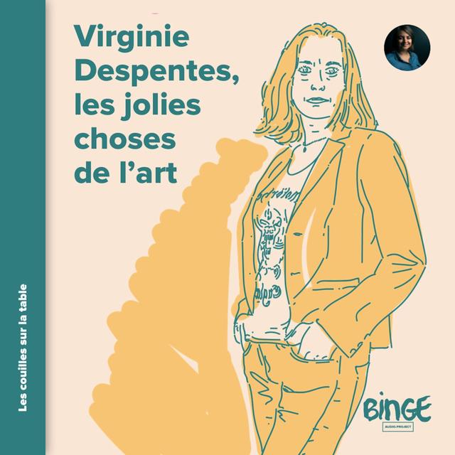 Virginie Despentes (3/4) | Les jolies choses de l’art - podcast episode cover