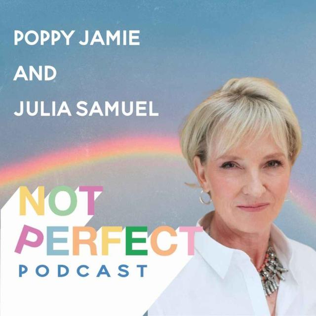 92: How to cope with grief and endings with Julia Samuel - podcast episode cover