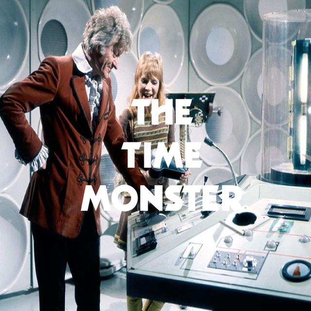 The Time Monster - podcast episode cover