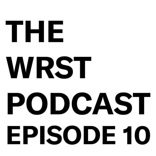 The WRST Podcast Episode 10 Pre ETH Merge talk with Alex Wykoff and Matt Howitt - podcast episode cover