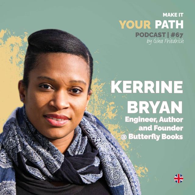 #67 Kerrine Bryan | It's been a hard journey but helped me grow as a person - podcast episode cover