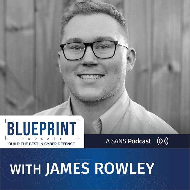 James Rowley: Creating and Running an Insider Threat Program - podcast episode cover