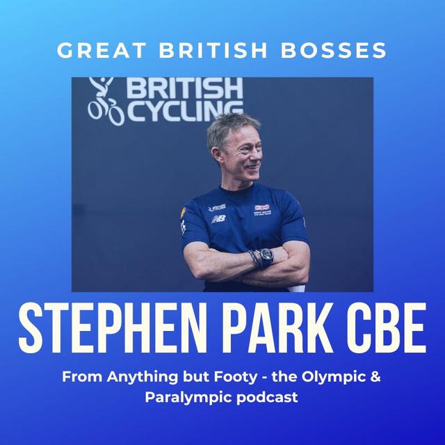 #77 Great British Bosses - Stephen Park CBE - podcast episode cover
