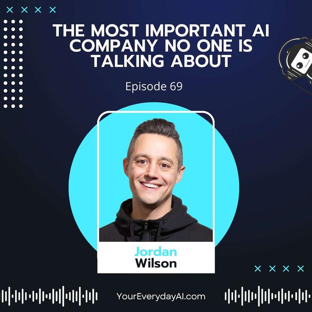 EP 69: The Most Important AI Company No One Is Talking About - podcast episode cover