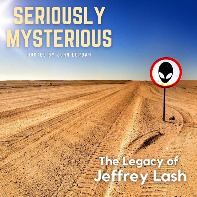 The Legacy of Jeffrey Lash - podcast episode cover