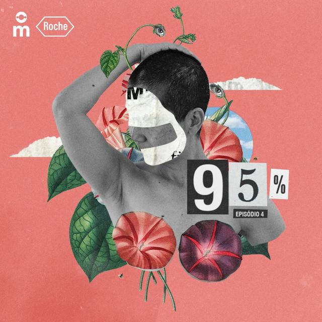 95% - Episódio 4 - podcast episode cover