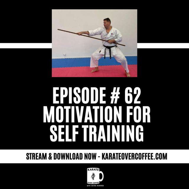 62  - Motivation For Self Training - podcast episode cover