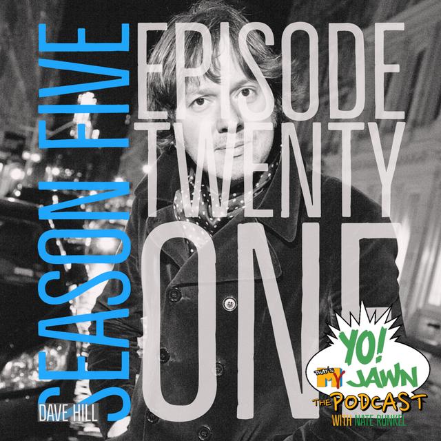 Ep. 5.21 - Dave Hill - podcast episode cover