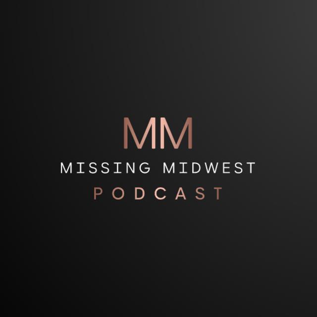 Introducing: Missing Midwest - podcast episode cover