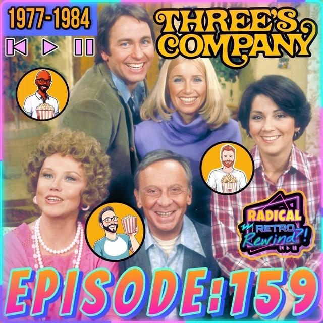 Episode 159: "Three's Company" (TV Series 1977–1984) - podcast episode cover