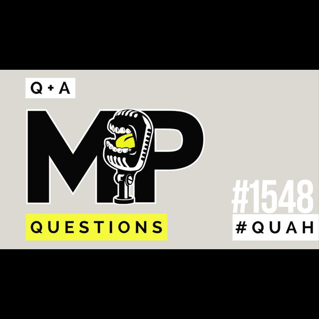 1548: How to Use Two-A-Day Workouts to Accelerate Gains, Tips for Maximizing the Benefit of Bodyweight Only Exercises, Managing Digestive Issues When Bulking & More - podcast episode cover