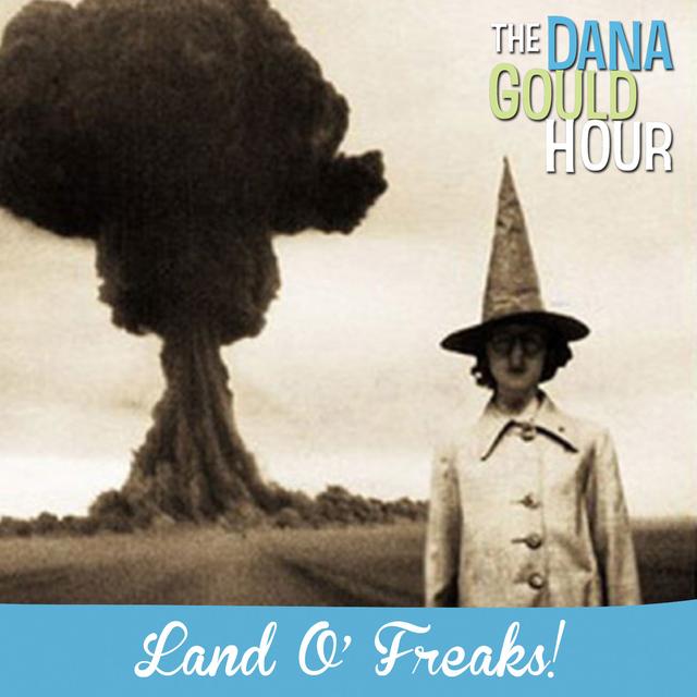 Land O' Freaks! - podcast episode cover